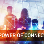 The Power of Connection